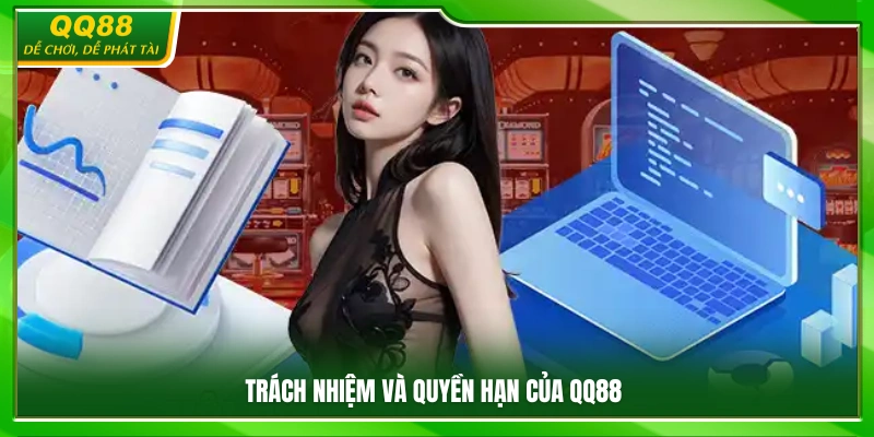 Quyền lợi và nghĩa vụ của QQ88 trong quá trình vận hành
