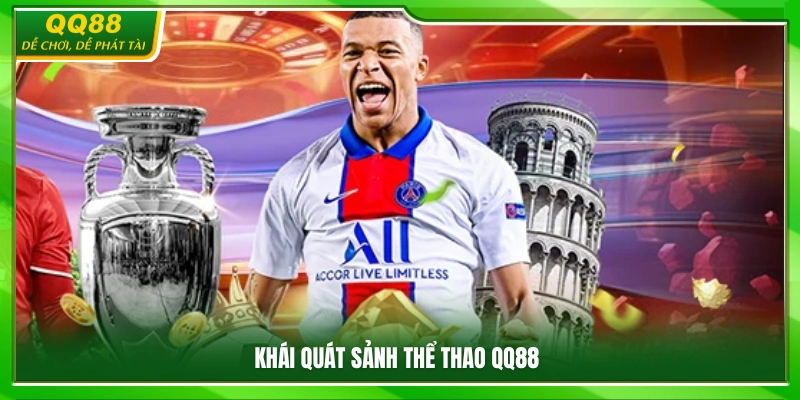 Giới thiệu chung về sảnh thể thao QQ88